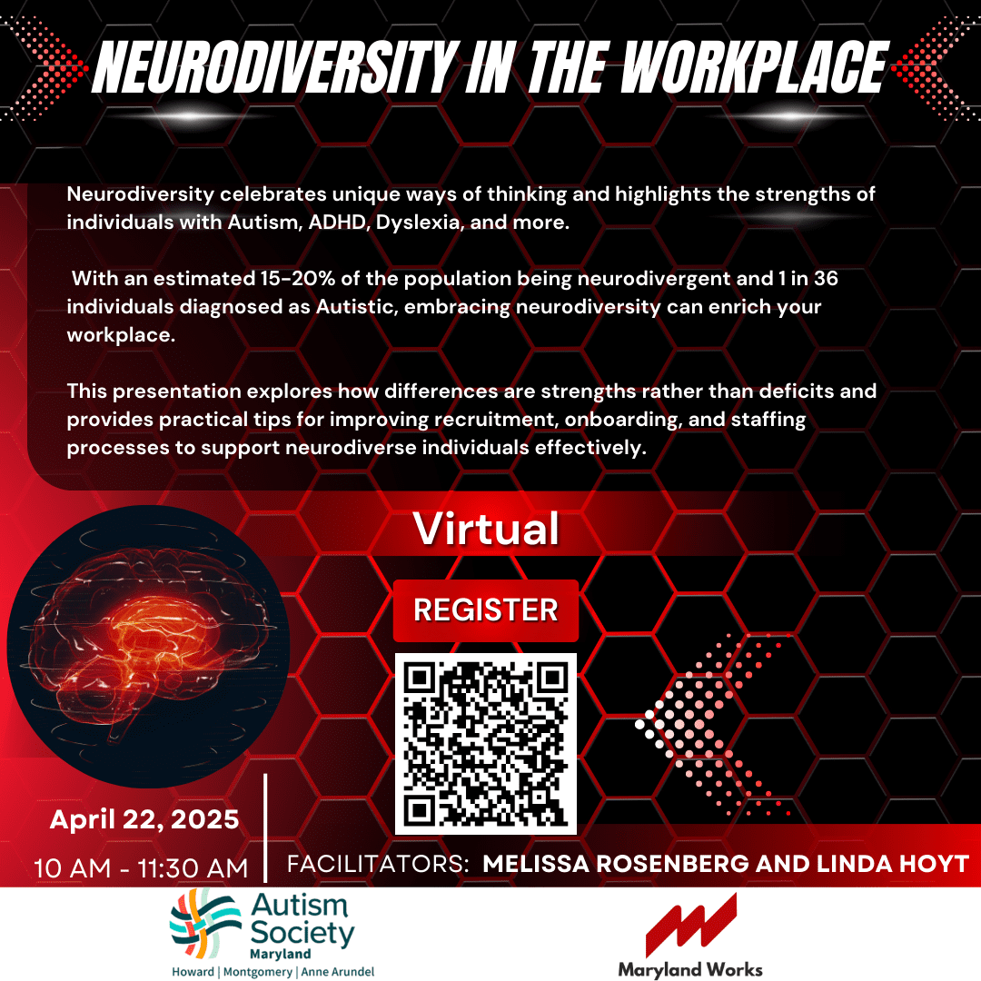 Flyer for a virtual presentation titled 'Neurodiversity in the Workplace,' scheduled for April 22, 2025, from 10 AM to 11:30 AM. Facilitated by Melissa Rosenberg and Linda Hoyt, the event celebrates unique ways of thinking and highlights strengths of indi